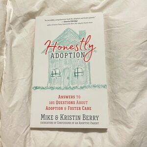 Honestly Adoption Book by Mike & Kristin Berry